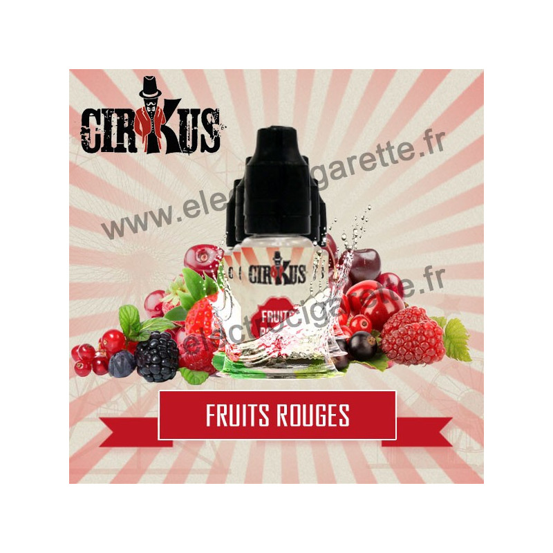 Pack de 5 flacons Fruits Rouges - Cirkus by VDLV