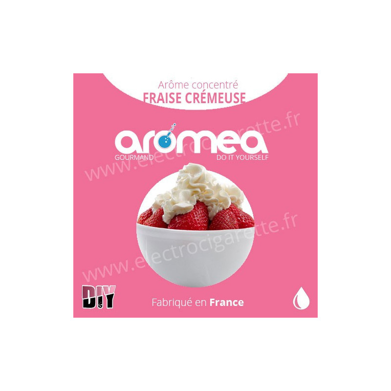 Fraise CrÃ©meuse - Aromea