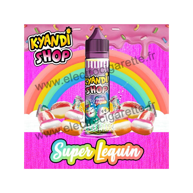 Super Lequin - Kyandi Shop - ZHC 50 ml