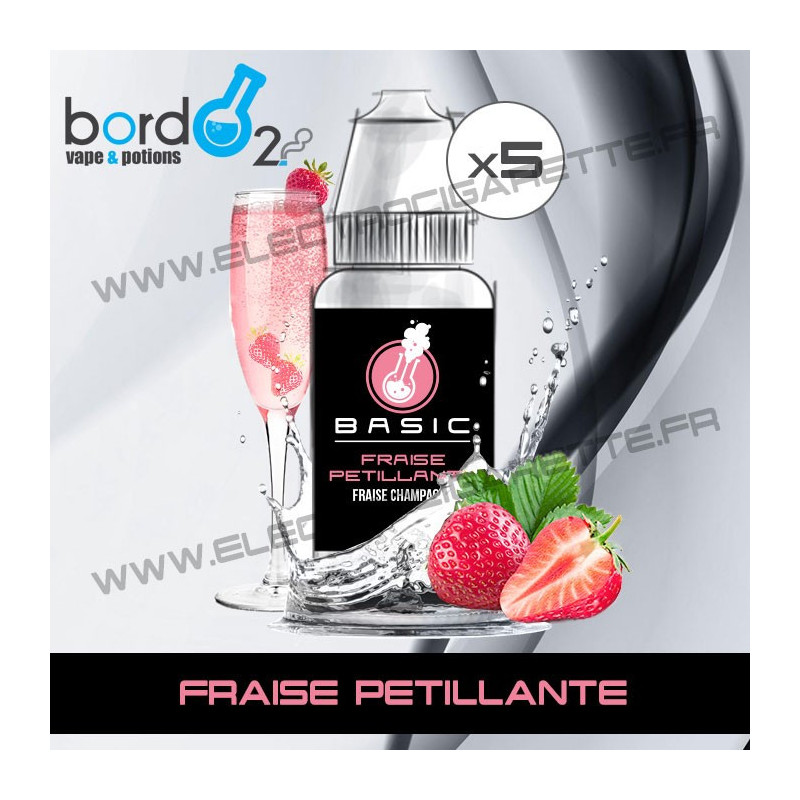Pack de 5 x Fraise Pétillante - Basic - Bordo2