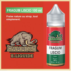 Fragum Liscio - Mammoth - ZHC 100 ml