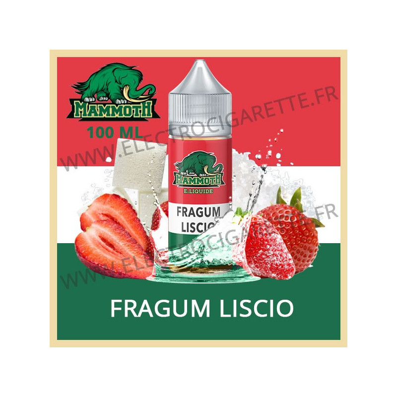 Fragum Liscio - Mammoth - ZHC 100 ml
