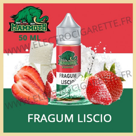 Fragum Liscio - Mammoth - ZHC 50 ml