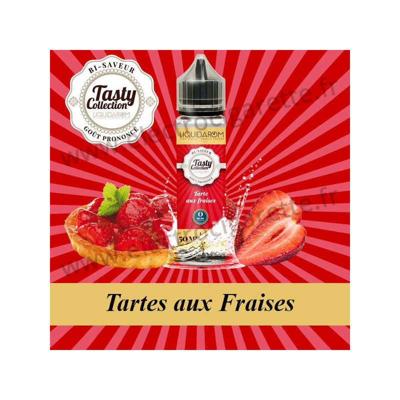 Tarte aux Fraises - Tasty - LiquidArom - ZHC 50 ml