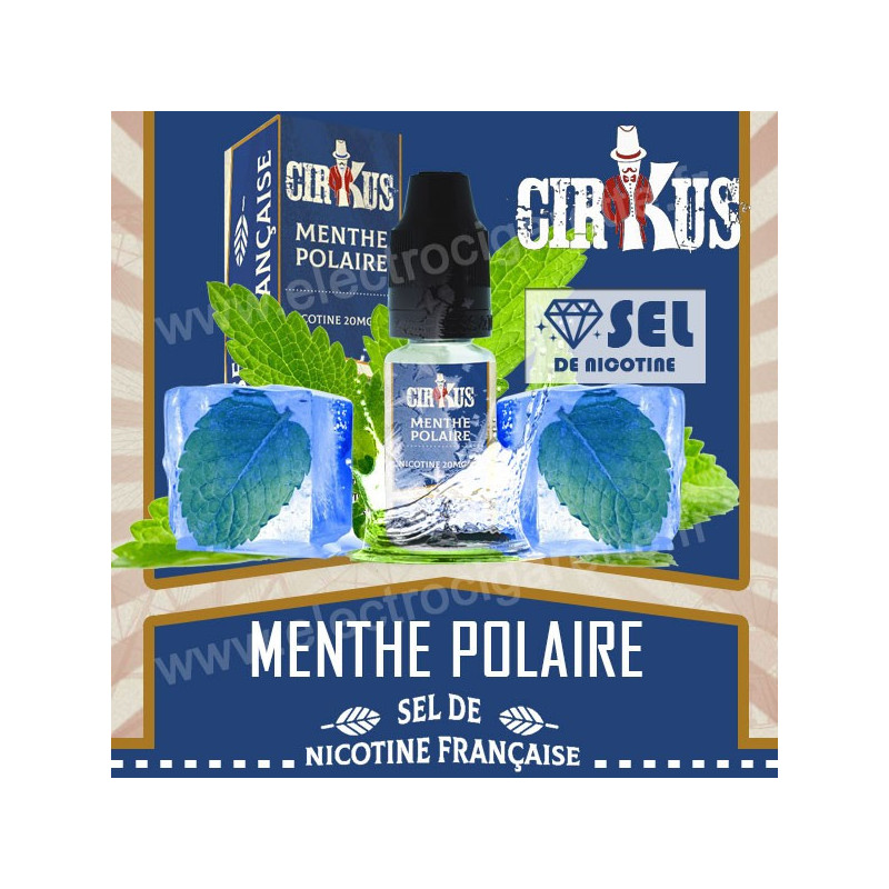 Menthe Polaire - Sel de Nicotine Française - Cirkus VDLV