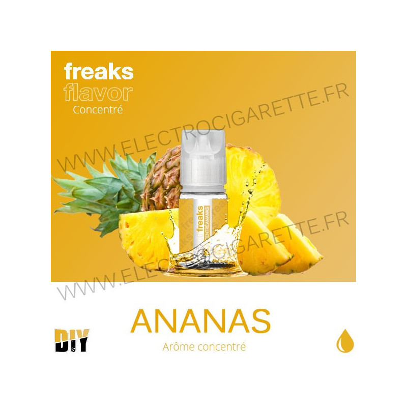 Ananas - Freaks - 30 ml - Arôme concentré DiY
