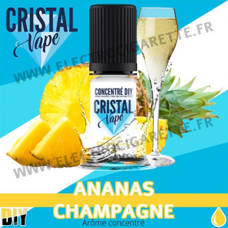 Ananas Champagne - Arôme concentré - Cristal Vapes - 10ml - DiY