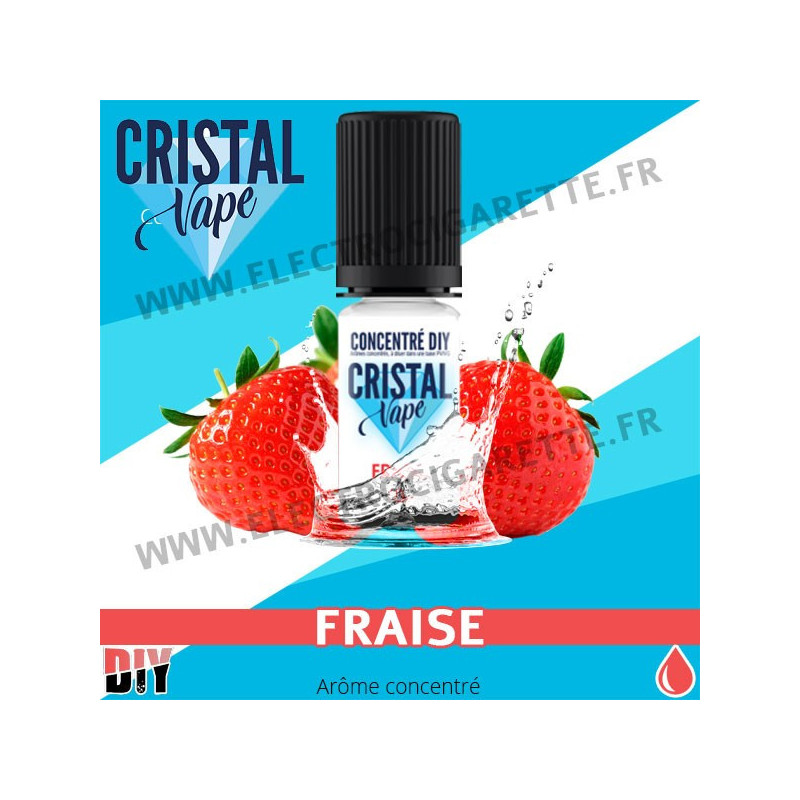Fraise - Arôme concentré - Cristal Vapes - 10ml - DiY