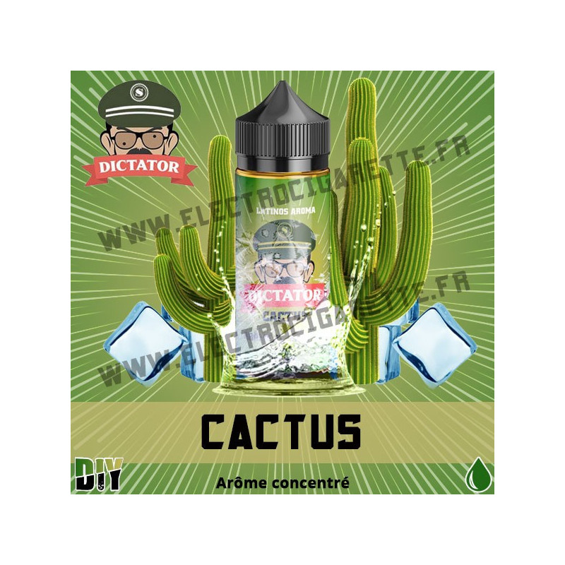 Cactus - Dictator - Savourea - 30 ml - DiY Arôme concentré