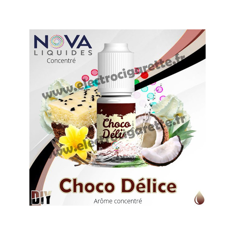 Choco Delice - Arôme concentré - Nova Premium - 10ml - DiY