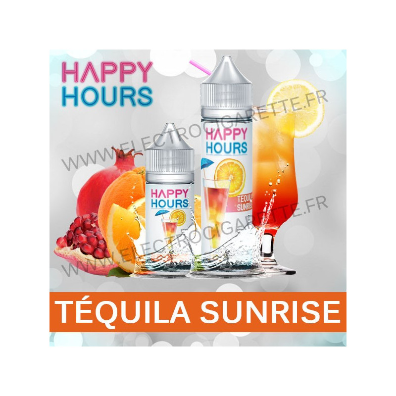 Happy Hours - Téquila Sunrise - ZHC 50ml ou Concentré DiY 30ml
