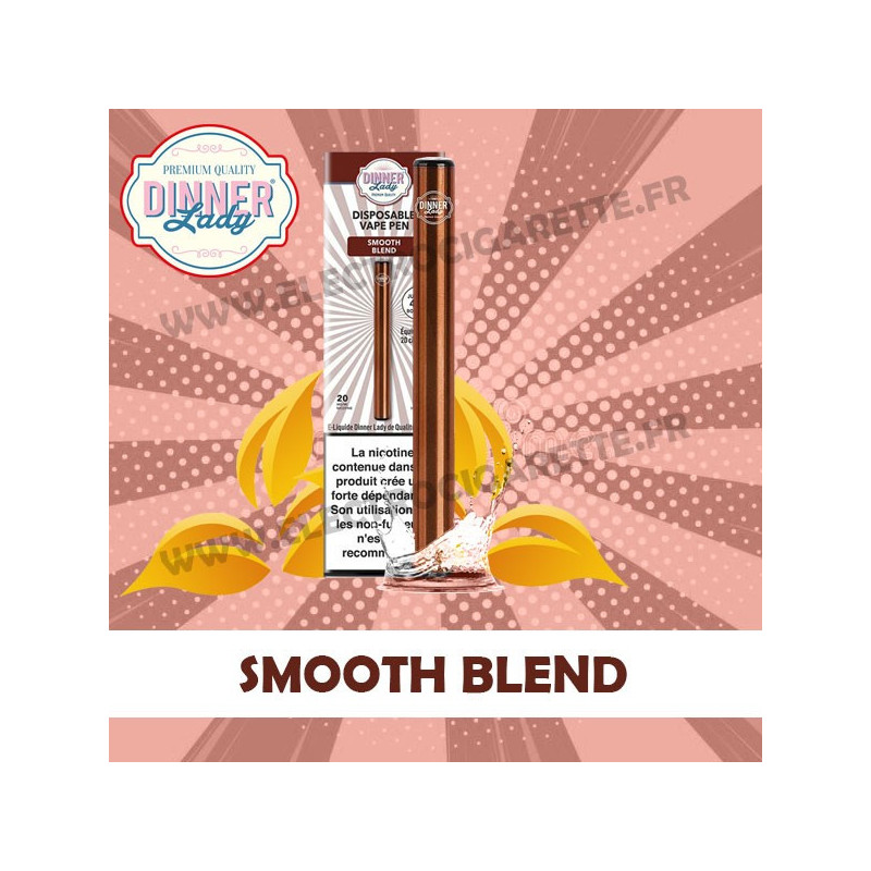 Smooth Blend - Dinner Lady - Vape Pen - Cigarette jetable