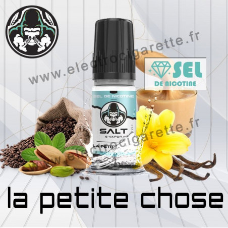 La Petite Chose - Salt E-vapor - Aux Sels de Nicotine