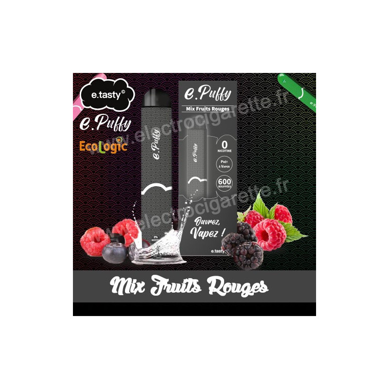 Mix Fruits Rouges - e.Puffy - e.Tasty - Vape Pen - Cigarette jetable