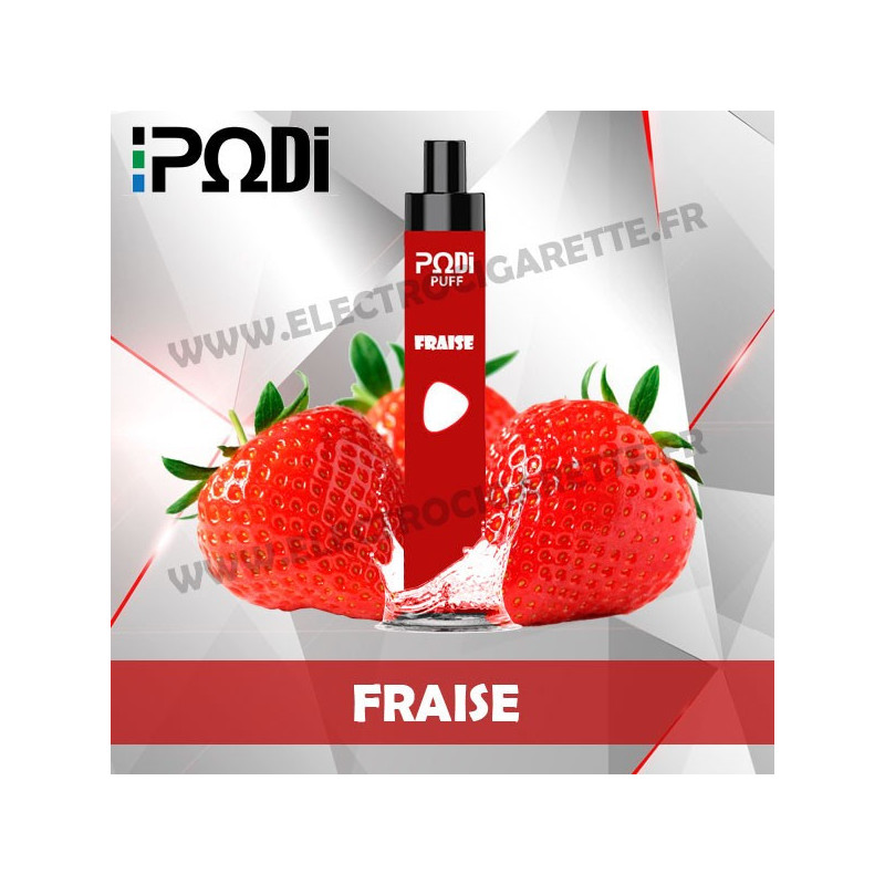 Fraise - PodiPuff - Podissime - Cigarette jetable