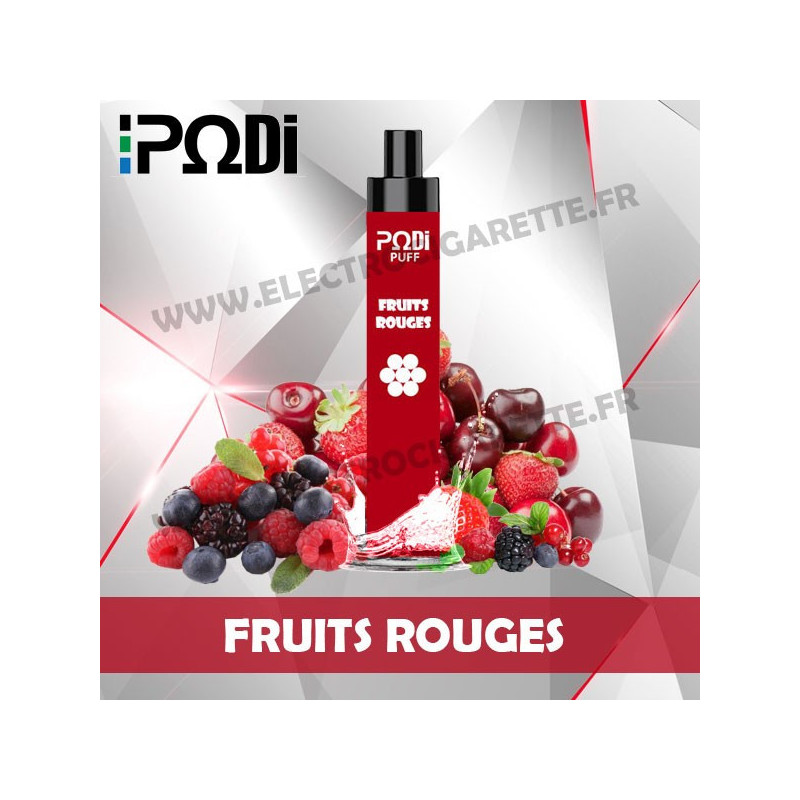 Fruits Rouges - PodiPuff - Podissime - Cigarette jetable