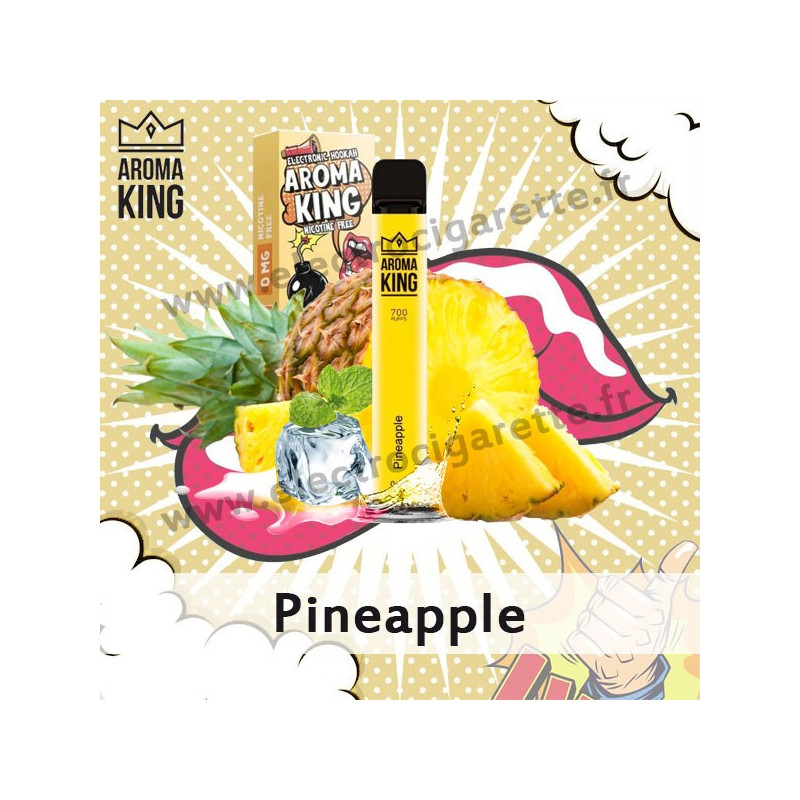 Pineapple - Hookah - Aroma King - Vape Pen - Cigarette jetable