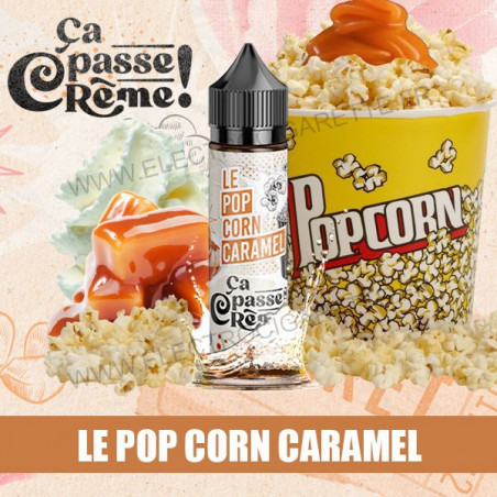 Le pop corn caramel - Ça passe crème - Toutatis - ZHC 50 ml