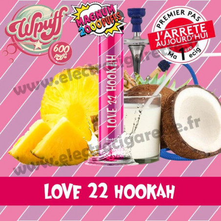 Love 22 Hookah - Wpuff Magnum - Vape Pen - Cigarette jetable