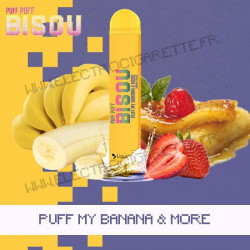 Puff my Banana and More - Bisou - Vape Pen - Cigarette jetable