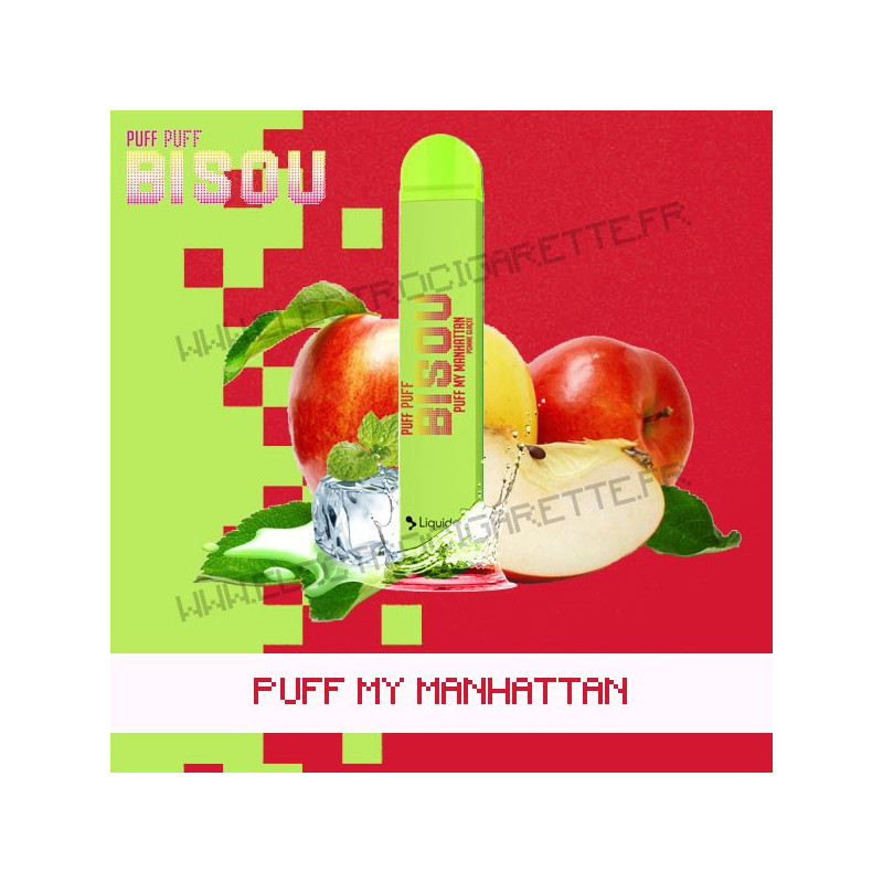 Puff my Manhattan - Bisou - Vape Pen - Cigarette jetable