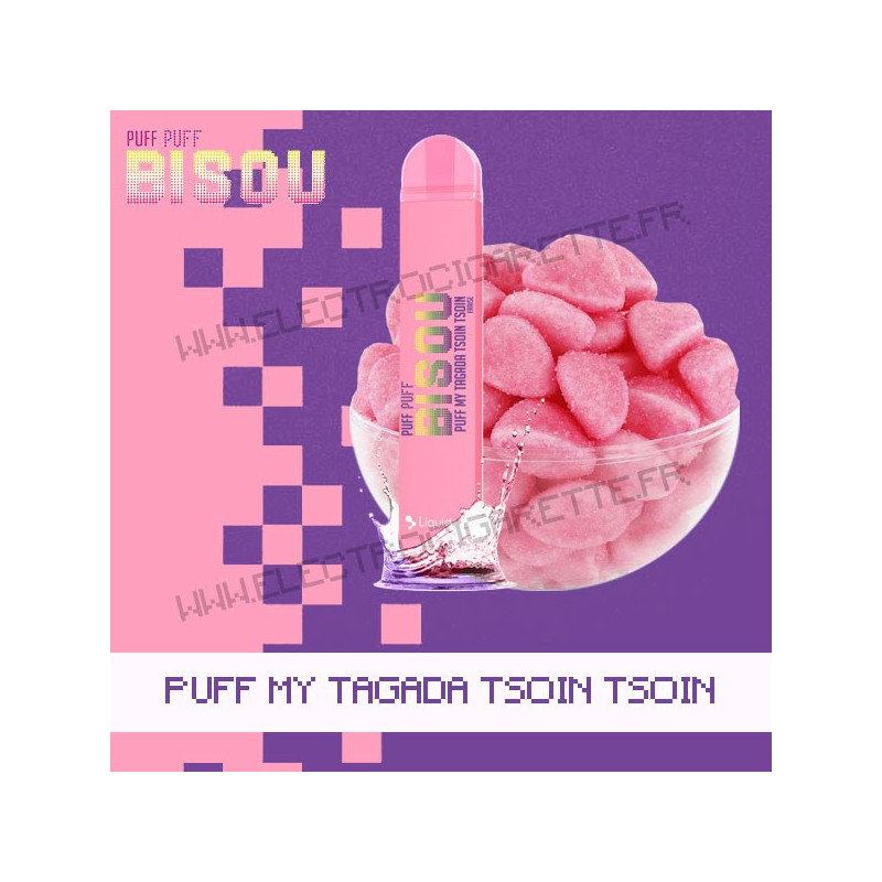Puff my Tagada Tsoin Tsoin - Bisou - Vape Pen - Cigarette jetable