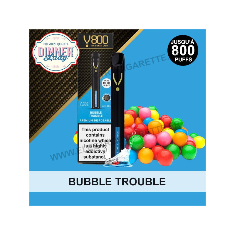 Bubble Trouble - Bubble Gum - Dinner Lady v800 - Puff - Cigarette jetable