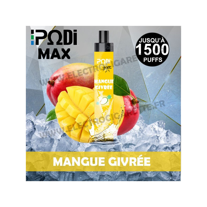 Mangue Givrée - PodiPuff Max - Podissime - Vape Pen - Cigarette jetable