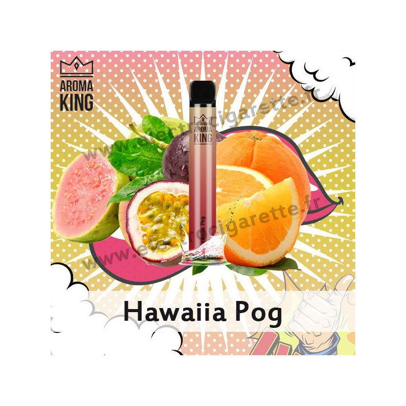 Hawaiia Pog - Aroma King - Vape Pen - Cigarette jetable