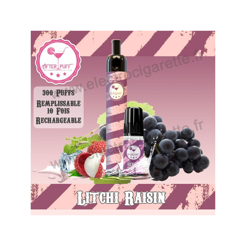 Litchi Raisin - After Puff - Vape Pen - Cigarette Semi-Jetable