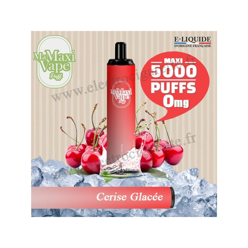 Cerise Glacée - Ma maxi vape - 5000 puffs - Vape Pen - Cigarette jetable - Sans Nicotine