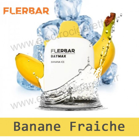 Banane Fraiche - Banana Ice - FlerBar Baymax - 3500 Puffs - Puff Vape Pen - Cigarette jetable