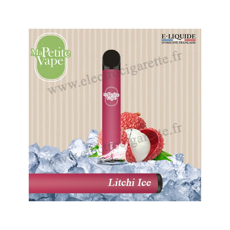 Litchi Ice - Ma petite vape - Vape Pen - Cigarette jetable