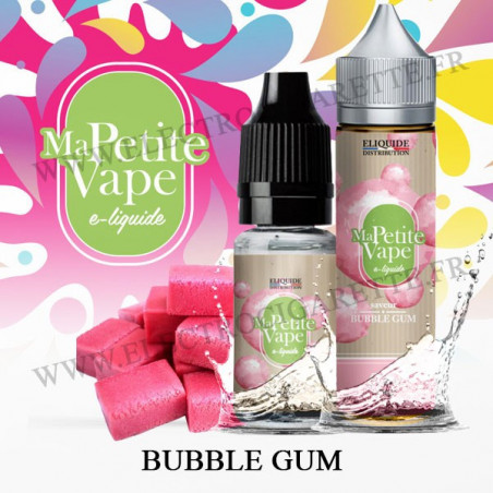 Bubble Gum - Ma petite vape - Eliquide 10ml ou ZHC 50ml