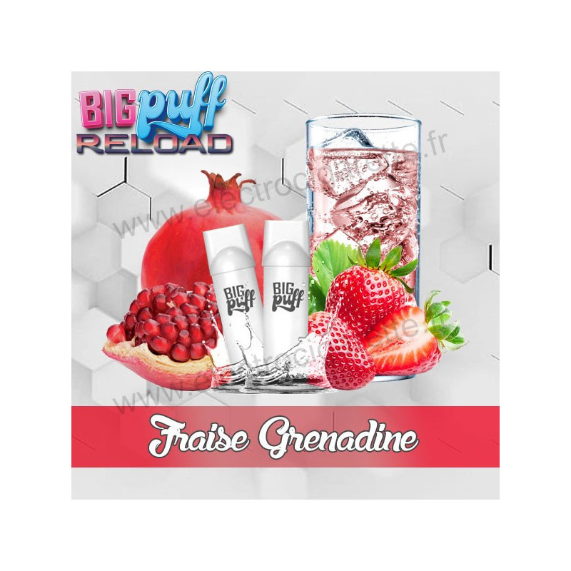 Pod Fraise Grenadine - Big Puff Reload - Vape Pen - Pod Jetable - 600 Puffs