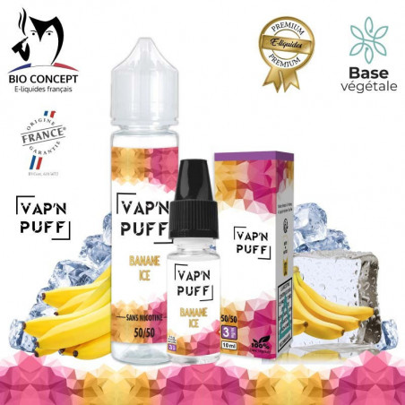 Banane ice - Vape'N Puff - Bio Concept - 10ml et ZHC 50ml