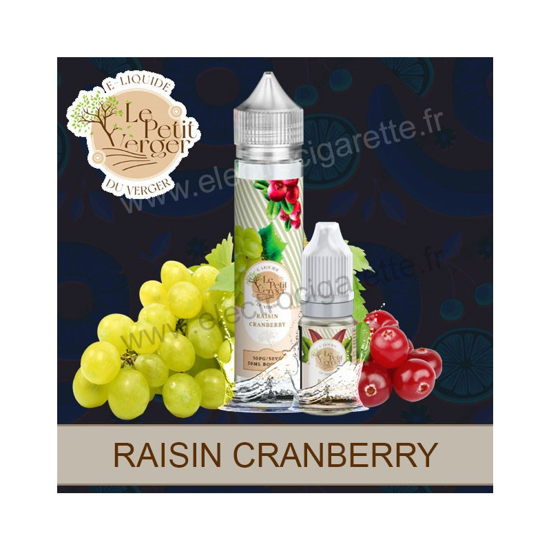 Raisin Cranberry - Le petit Verger - Savourea - Flacon de 70ml ou 10ml