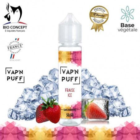 Fraise Ice - Vape'N Puff - Bio Concept - ZHC 50ml