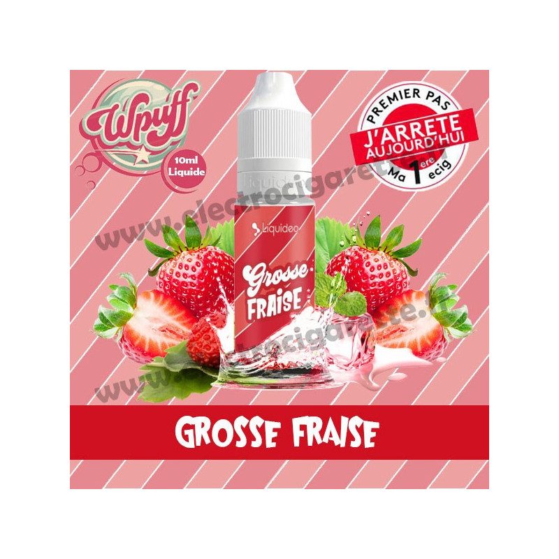 Grosse Fraise - Wpuff - e-liquide 10ml