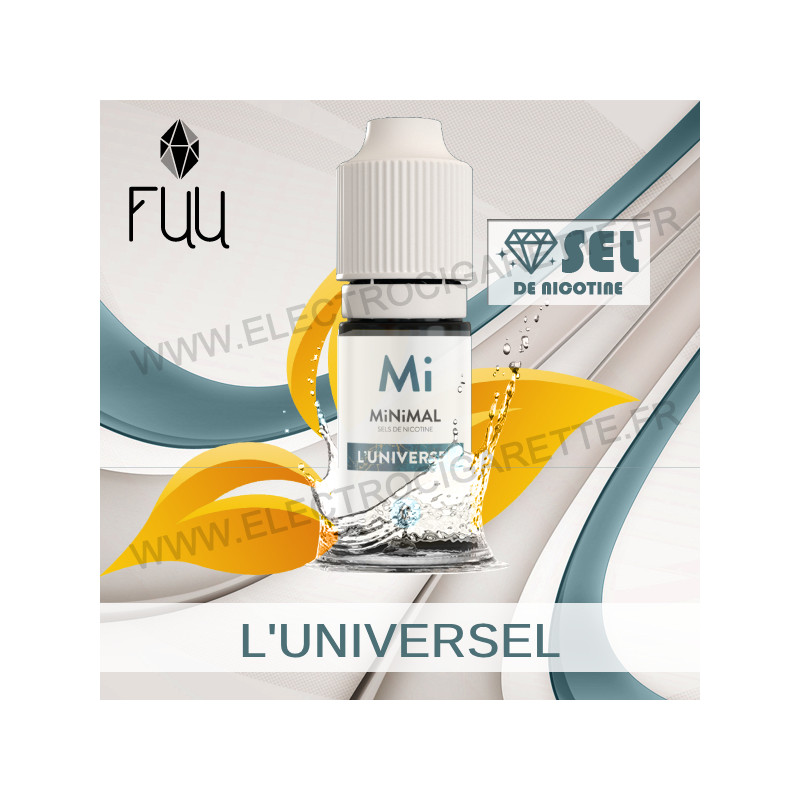 L'Universel - MiNiMAL - The Fuu - Aux sels de nicotine