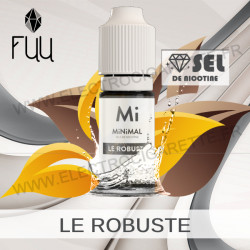 Le Robuste - MiNiMAL - The Fuu - Aux sels de nicotine