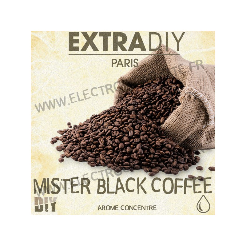 Mister Black Coffee - ExtraDiY - 10 ml - Arôme concentré