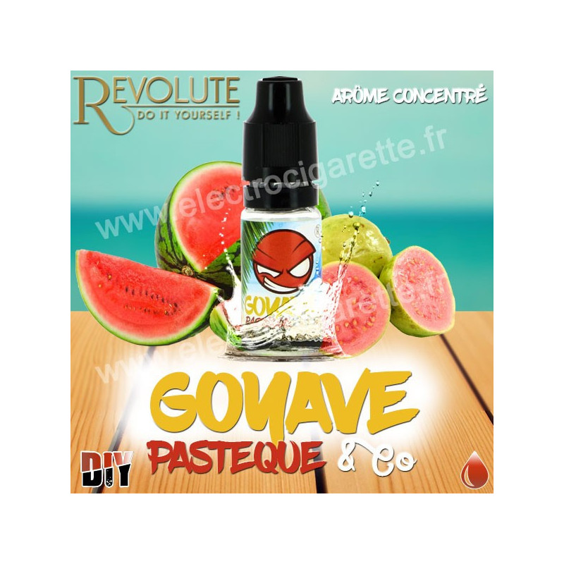 Goyave-Pastèque & Co - Exo - Revolute - Arome Concentré