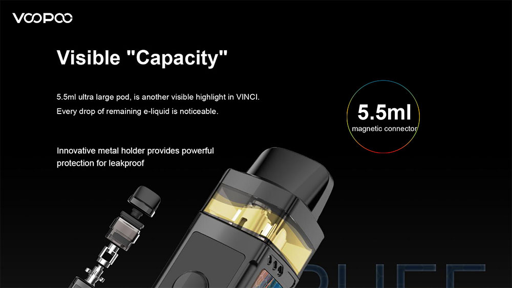 Pack Pod Vinci 5.5ml 40W 1500mAh - Voopoo - Capacité visible