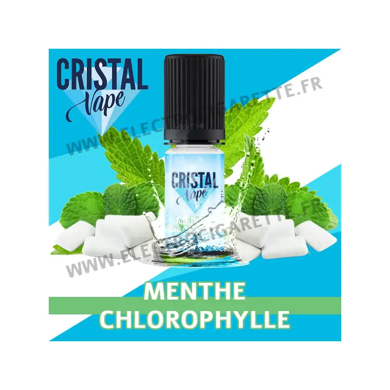 Menthe Chlorophylle - Cristal Vapes - 10ml