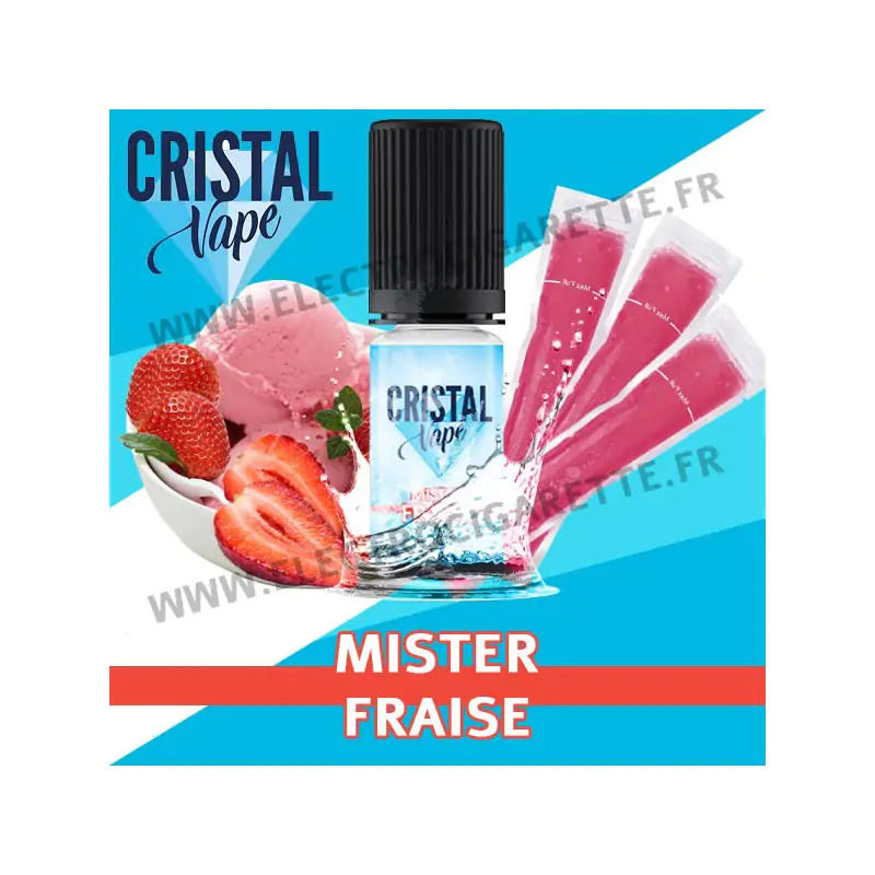 Mister Fraise - Cristal Vapes - 10ml