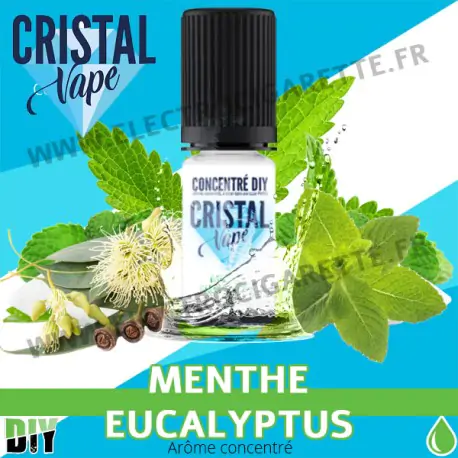 Menthe Eucalyptus - Arôme concentré - Cristal Vapes - 10ml - DiY