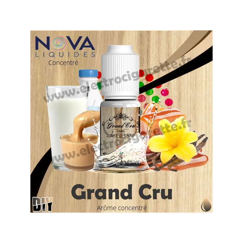 Grand Cru - Arôme concentré - Nova Premium - 10ml - DiY