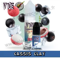 Cassis Clay - VDLV - Vice - 10ml et ZHC 50 ml