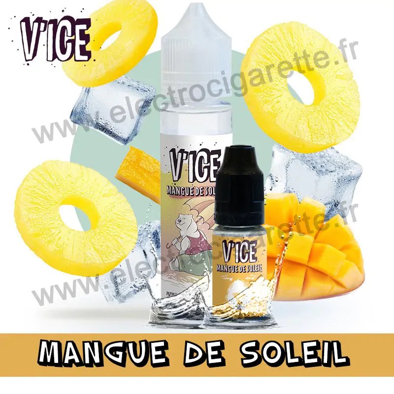 Mangue de soleil - VDLV - Vice - 10ml et ZHC 50 ml